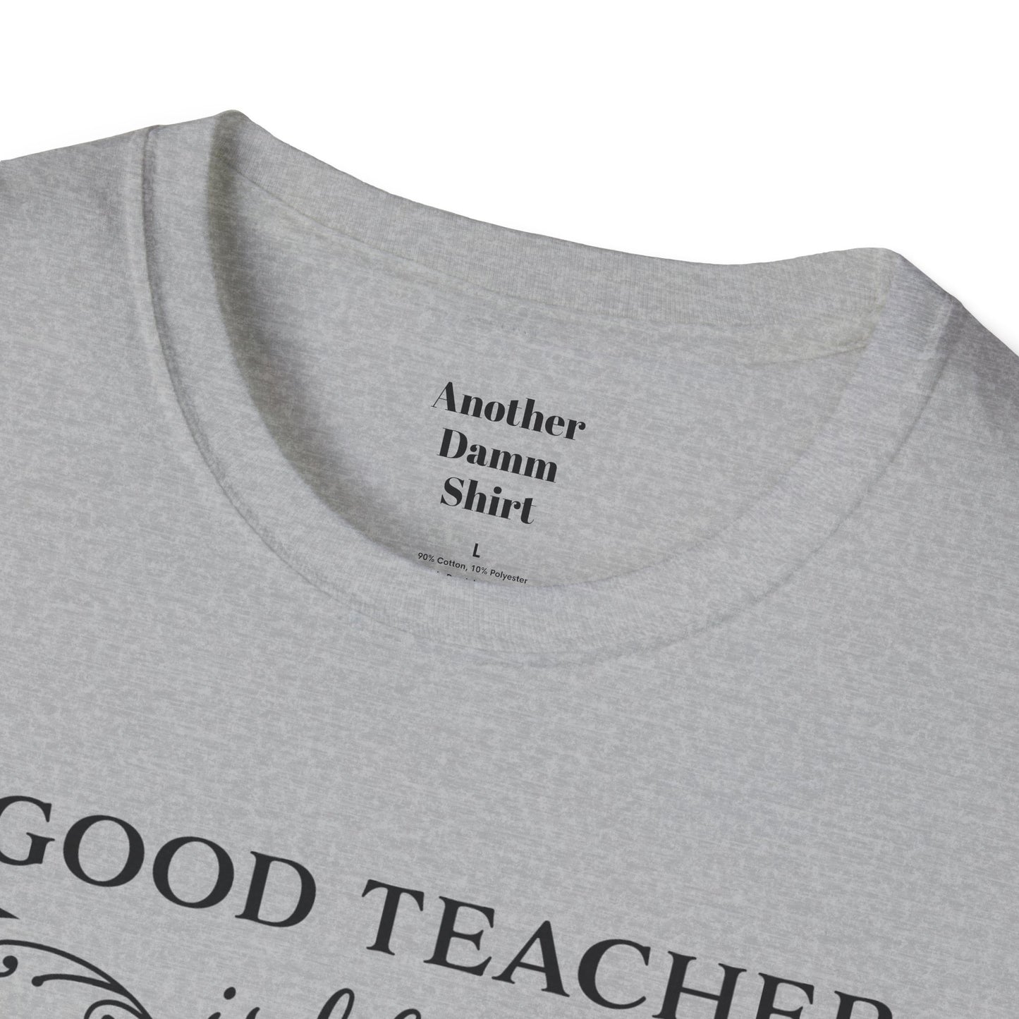 A Good Teacher Is Like a Candle It Consumes Itself To Light The Way For Others  A great gift for yourself or the Educator in your life.