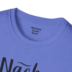 Nurse Humor - Unisex Softstyle T-Shirt | Nurse Awareness, Medical Wear, Gift For Him, Scrubs Lover, RN, Hospital Staff Gift, Gift For Her