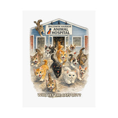 Who Let the Cats Out? Baldwin Harbor Animal Hospital Cat Poster — Matte Vertical Wall Art