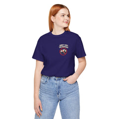 Montana Rules Tee - “3 Things You Don’t Do in Montana: Don’t Pet the Buffalo, Outdrink Canadians, Mess with Cowboy Music”