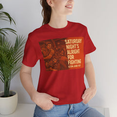 Music Inspired Unisex Tee - Saturday Nights All Right For Fighting Graphic