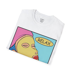 RELAX Pop Art Woman getting a SPA treatment Unisex Softstyle T Shirt  Must have T Shirt if going to the Beauty Palor or Spa