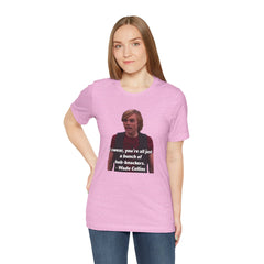 Funny Hob-Knockers Wade Collins Quote Tee