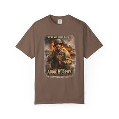 American Heroes Collection No 2 Graphic T-Shirt — “We're Not Going Back” Audie Murphy WWII