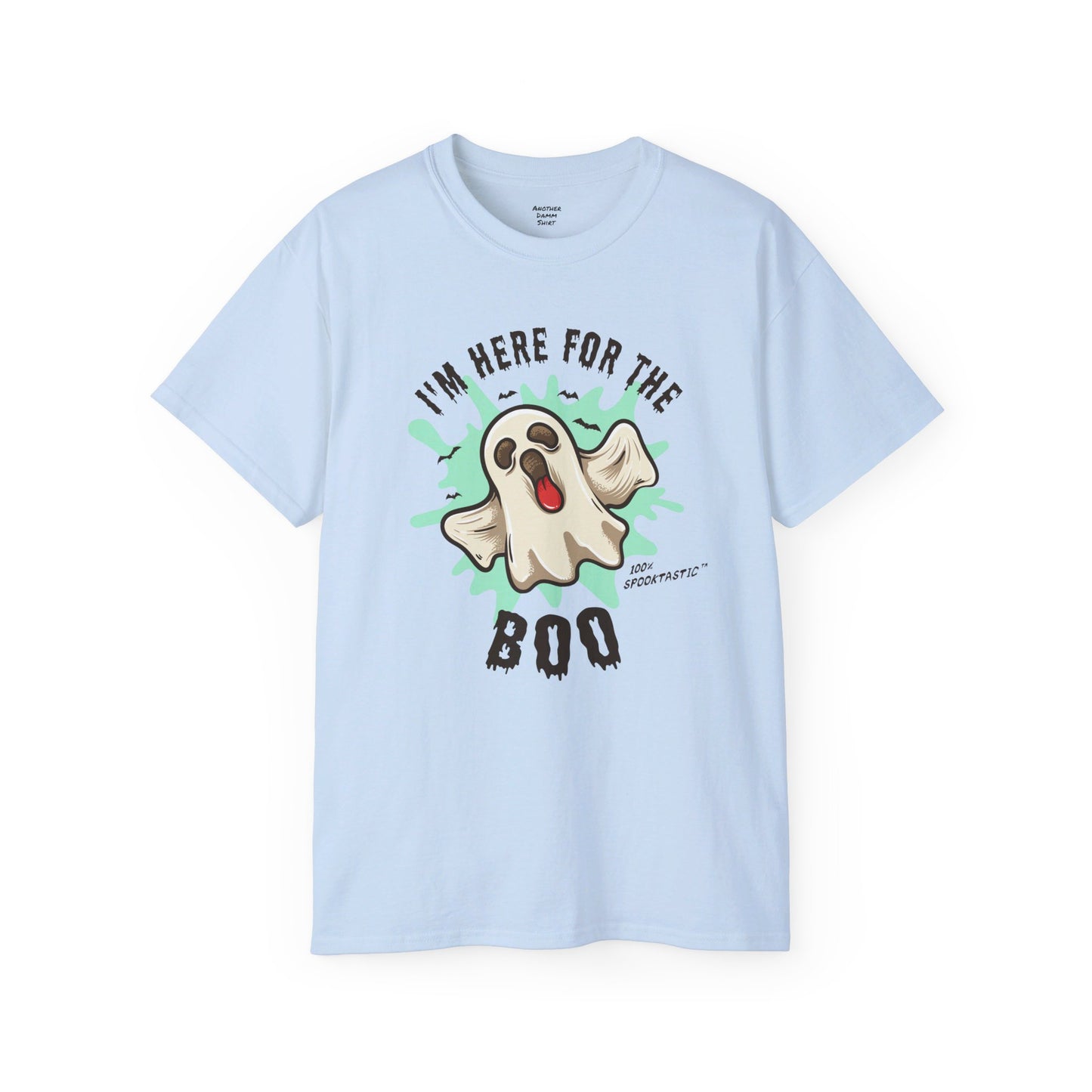 I'm Here For The Boo! - Unisex Ultra Cotton Tee