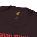 Good Things Come To Those Who Bait Unisex Softstyle T-Shirt