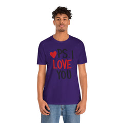 PS I LOVE YOU - Unisex Jersey Short Sleeve Tee