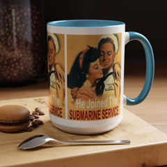 Mug - Vintage He Joined The Submarine Service Unique Tri Panel Image Accent Coffee Mug (11, 15oz)