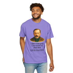 Louis Pasteur Portrait Tee – "I didn't create germs, I just warned you about them."