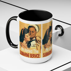 Mug - Vintage He Joined The Submarine Service Unique Tri Panel Image Accent Coffee Mug (11, 15oz)