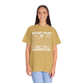 What Part of MATHEMATICS Don't You Understand, Comfort Colors Unisex Garment-Dyed T-shirt