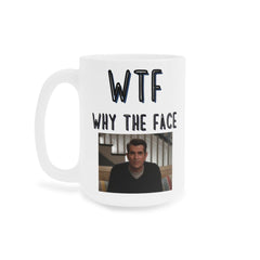 WTF Why the Face Phil's-osophy, Ceramic Mug, Gift For Him, Gift For Her, Funny Realtor Mug, Birthday Gift, Unique Fan Gift, Modern Family
