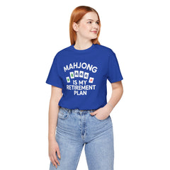 Mahjong Retirement Plan Tee, Fun Unisex T-Shirt for Game Lovers, Perfect Gift for Retirees, Mahjong Enthusiasts, Casual Wear