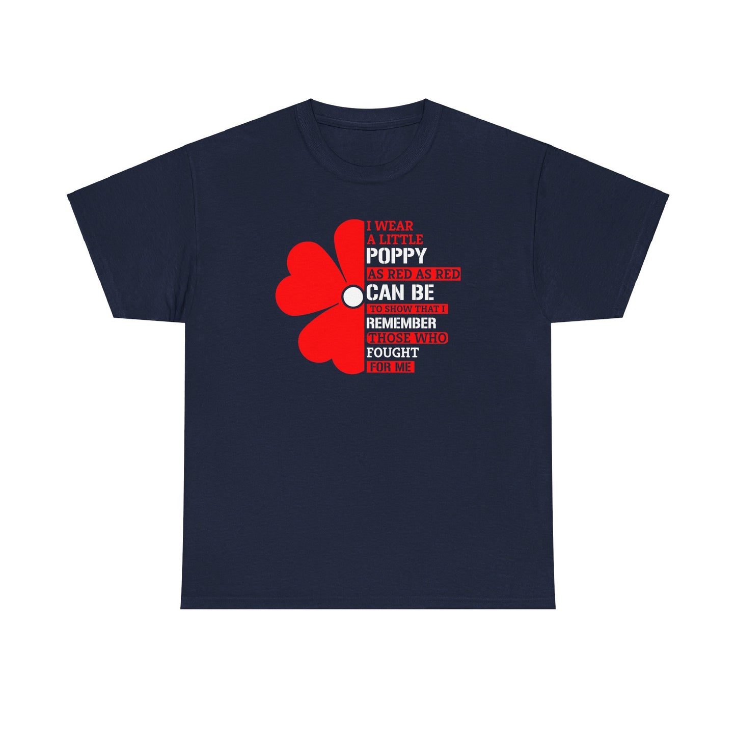 Memorial Day Poppy Tee, For Those Who Fought For Me, Unisex Cotton Tee