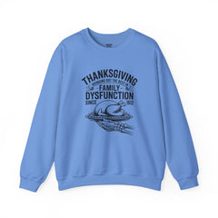 Thanksgiving Family Dysfunction Crewneck Sweatshirt, Unisex Funny Sweatshirt, Holiday Sweatshirt, Fall Fashion, Family Gathering