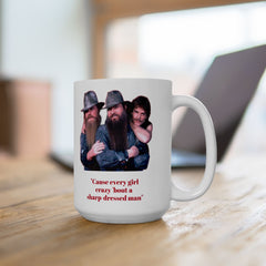 Cause every girl crazy 'bout a sharp-dressed man / ZZ Top / 80s Music / Eliminator / Red on White Mug / See Our Matching T Shirts