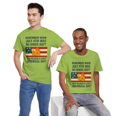 Patriotic Humor Tee, July 4th Shirt, Independence Day Apparel, Funny American T-Shirt, Meme Shirt, History Lovers Gift