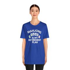 Mahjong Retirement Plan Tee, Fun Unisex T-Shirt for Game Lovers, Perfect Gift for Retirees, Mahjong Enthusiasts, Casual Wear