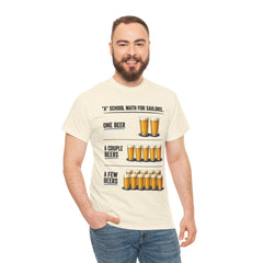 T-Shirt -  "A" School Math for Sailors Funny Beer Graphic Tee