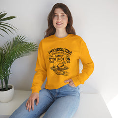 Thanksgiving Family Dysfunction Crewneck Sweatshirt, Unisex Funny Sweatshirt, Holiday Sweatshirt, Fall Fashion, Family Gathering