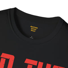 Go The Extra Mile Its Never Crowded Unisex Softstyle T-Shirt