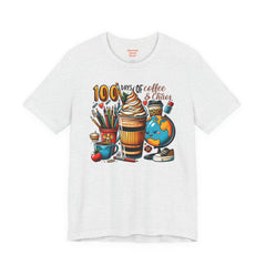 100 DAYS OF Coffee and Chaos - Unisex Short Sleeve Tee | Elementary School Holiday, Teacher Apparel, Kids Motivation, Teacher Sarcasm