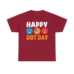 HAPPY DOT DAY Unisex Heavy Cotton Tee / International Dot Day / Happy Dot Day / Teachers / Children / Elementary School