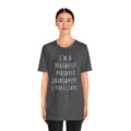 Funny Prosthetist Crossed Out Quote - Graphic Unisex T Shirt