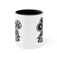 Suck It Up Buttercup - 11oz 15oz Mug