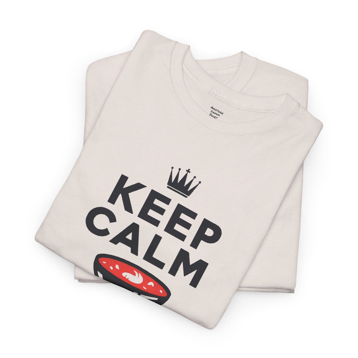 Keep Calm Borscht On - Unisex Heavy Cotton Tee