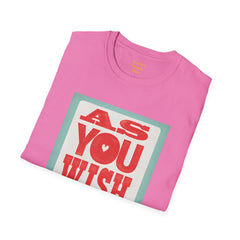 AS YOU WISH -  Unisex Softstyle T Shirt, Christmas Gift, Westley, Buttercup, Princess Bride, Gift for Him, Gift For Her, Iconic Movie Shirt.