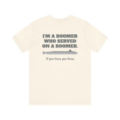 Trident Boomer Unisex Jersey Short Sleeve Tee - I'm a Boomer Who Served on a Boomer Graphic Design
