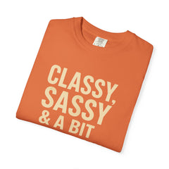 Classy Sassy T-shirt, Unisex Casual Top, Statement Tee, Gift for Her, Fashion Apparel, Birthday Humor Shirt