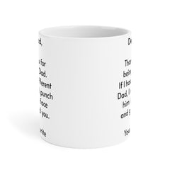 To My Dad - Ceramic Mugs (11oz\15oz\20oz)