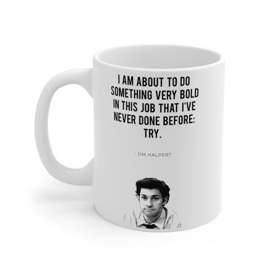 The Office Jim Halpert Quote - Ceramic Mugs (11oz\15oz\20oz)