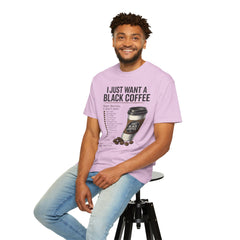 I Just Want a Black Coffee T-Shirt — Funny Barista List Graphic Tee for Coffee Lovers