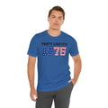 Party Like Its 1776, Graphic Unisex Jersey Short Sleeve Tee