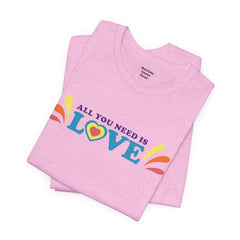 All You Need Is Love Graphic Unisex T-Shirt