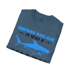 Funny Amputation Excuse - Unisex T Shirt,Amputation Awareness,Limb Awareness,Gift For Her,Gift For Him,Leg Amputee,Arm Amputee,Unique Gift,