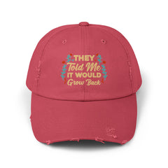 Funny Amputee cap, They Told Me It Would Grow Back, Limb Loss Awareness cap, distressed unisex hat, amputee hat, recovery encouragement gift