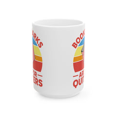 Book Reader quote mug, funny Librarian gift, retro white ceramic mug, 11oz,15oz mug, gift for Book Readers, gift for him, gift for her