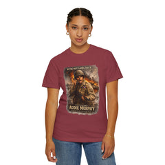 American Heroes Collection No 2 Graphic T-Shirt — “We're Not Going Back” Audie Murphy WWII