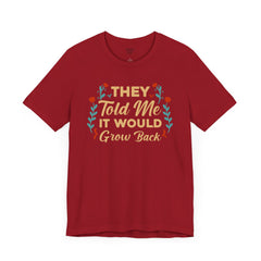 Funny Amputee Quote - Unisex Short Sleeve Tee,Amputee Awareness,Gift For Him,Gift For Her,Arm Amputee Gift,Leg Amputee,Limb Loss Awareness