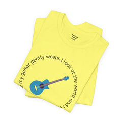 My Guitar Gently Weeps T-Shirt — Music Lover Graphic Tee