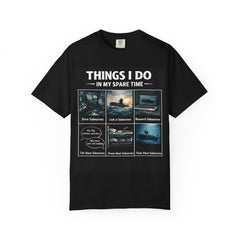 Submarine Lovers T-Shirt — "What I Do In My Spare Time"