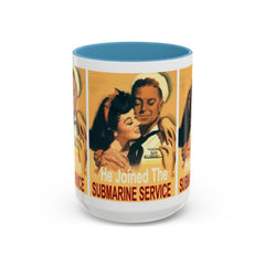 He Joined The Submarine Service Tri-Panel Image Coffee Mug