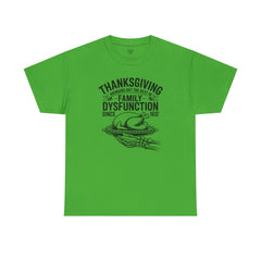 Thanksgiving Family Dysfunction Unisex Tee, Funny Holiday Cotton T-Shirt,