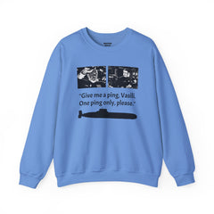 Hunt For Red October Quote Sweatshirt | Submarine Movie Fan Gift