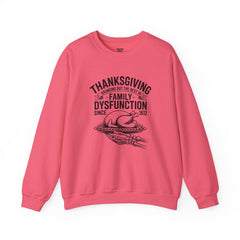 Thanksgiving Family Dysfunction Crewneck Sweatshirt, Unisex Funny Sweatshirt,