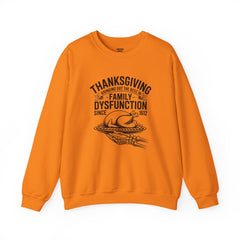 Thanksgiving Family Dysfunction Crewneck Sweatshirt, Unisex Funny Sweatshirt,